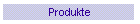 Produkte